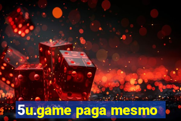 5u.game paga mesmo