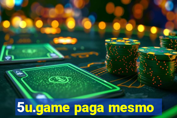 5u.game paga mesmo