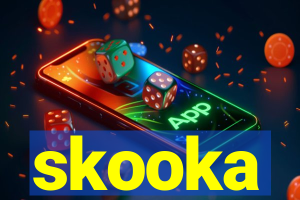 skooka