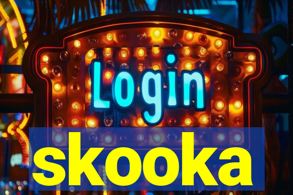 skooka