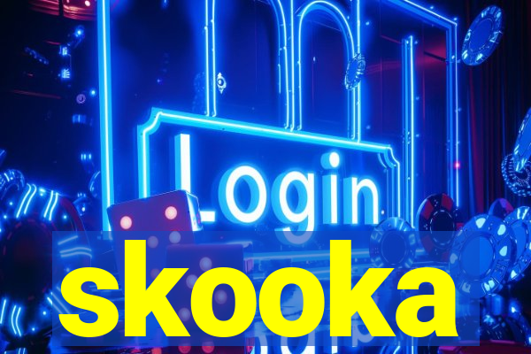 skooka