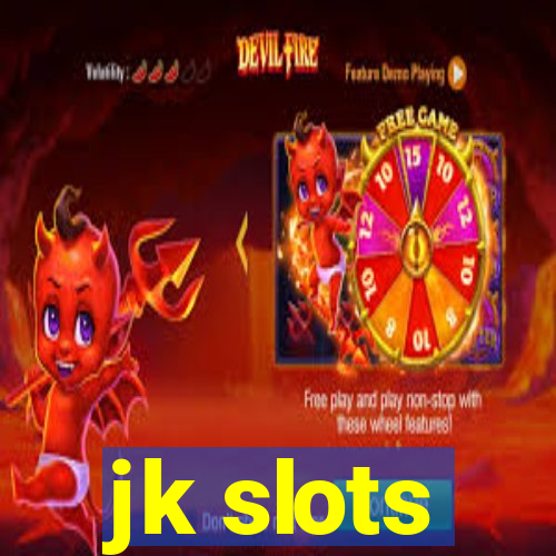 jk slots