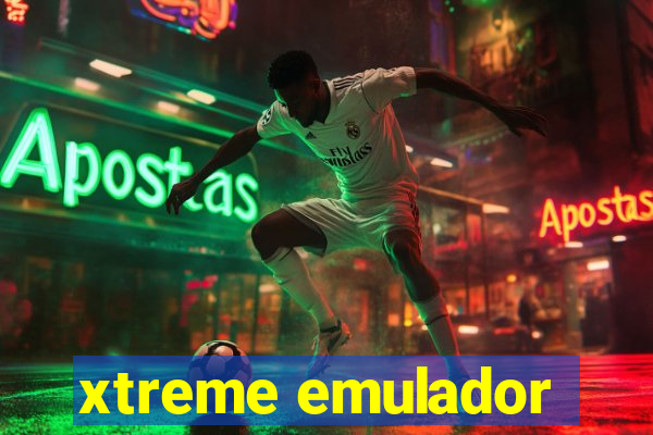 xtreme emulador