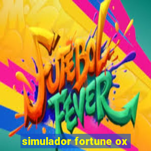 simulador fortune ox