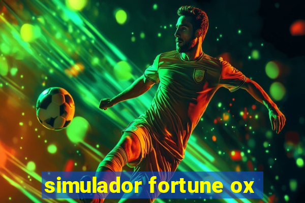 simulador fortune ox