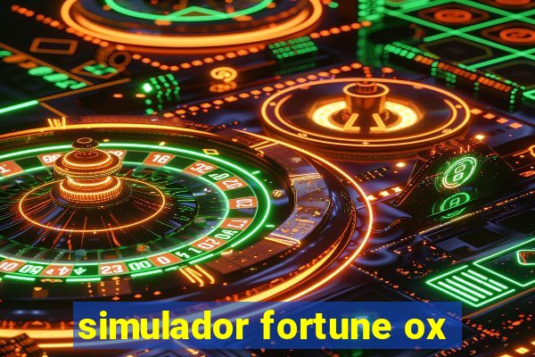 simulador fortune ox