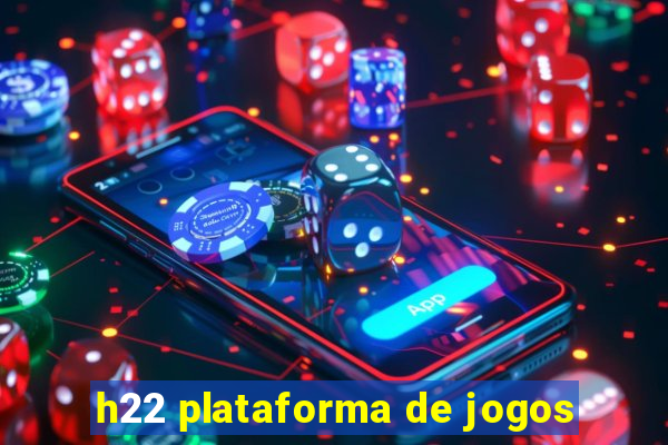 h22 plataforma de jogos