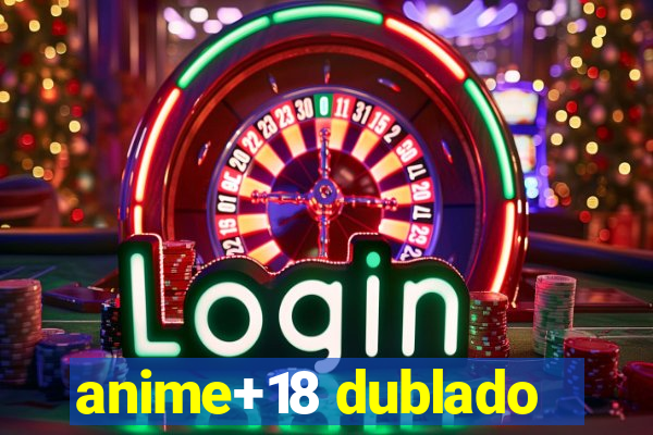 anime+18 dublado