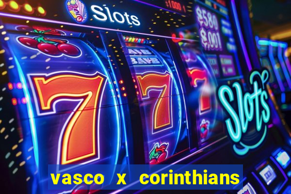 vasco x corinthians primeiro turno