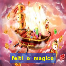 feiti o magico manga ler online