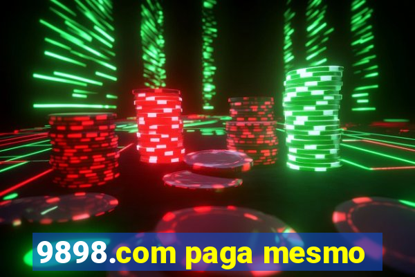 9898.com paga mesmo