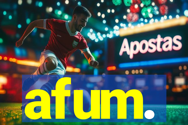 afum.