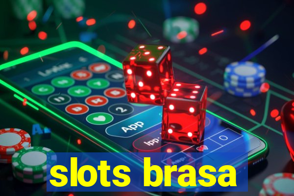 slots brasa