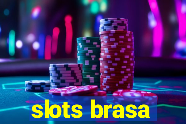 slots brasa