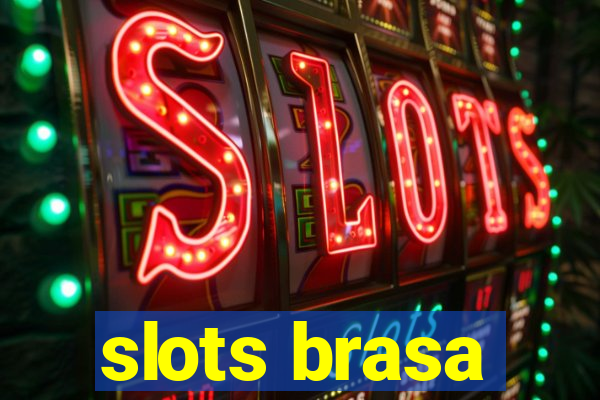 slots brasa