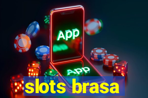 slots brasa