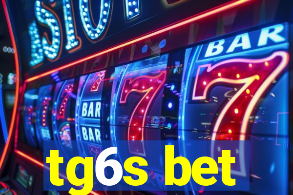 tg6s bet