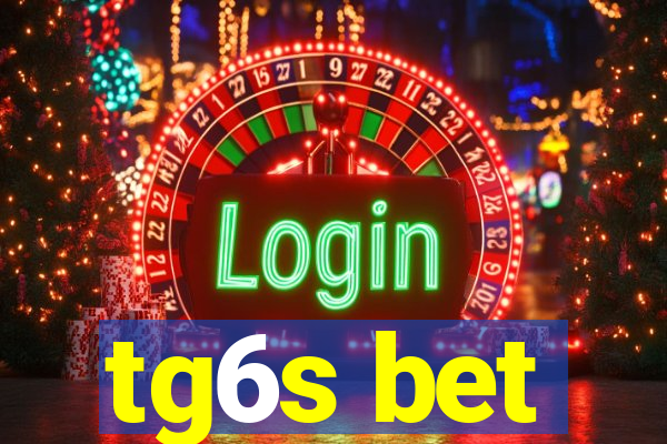 tg6s bet