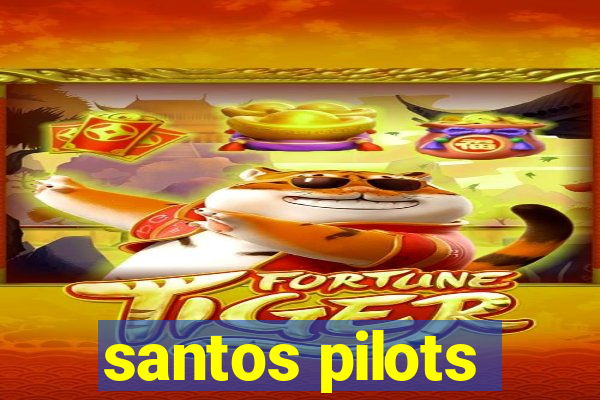 santos pilots