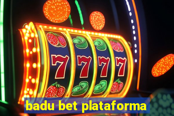 badu bet plataforma