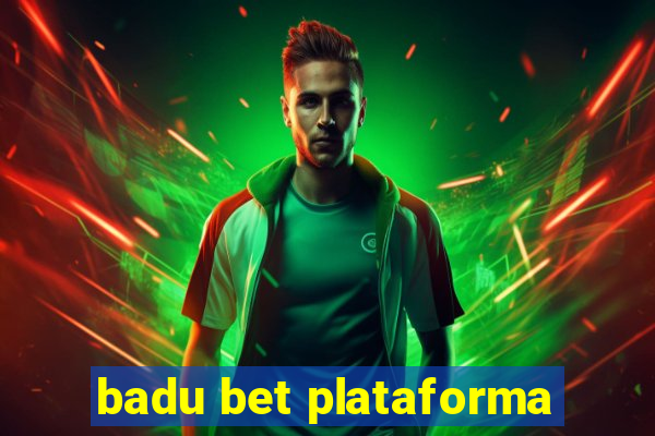 badu bet plataforma