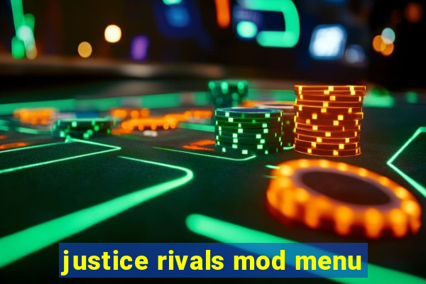 justice rivals mod menu