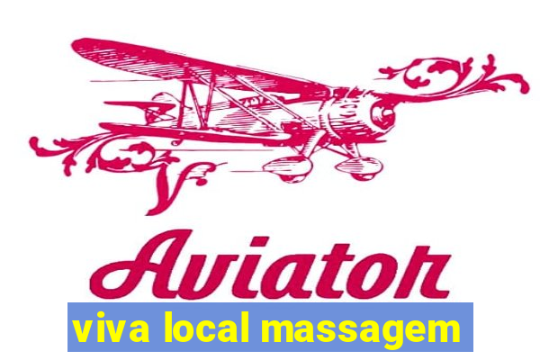 viva local massagem