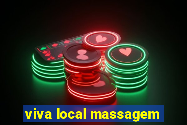 viva local massagem