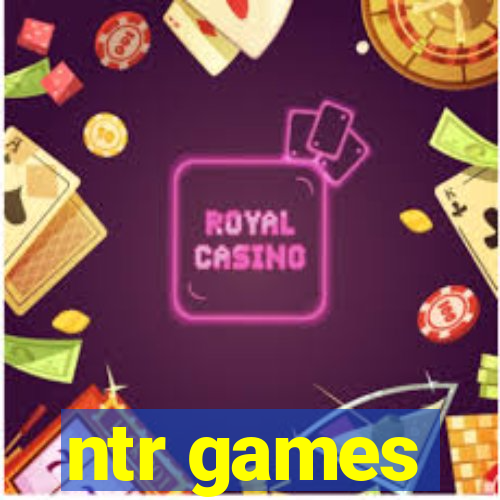 ntr games