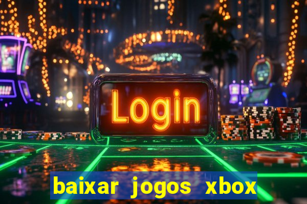 baixar jogos xbox 360 iso usando utorrent