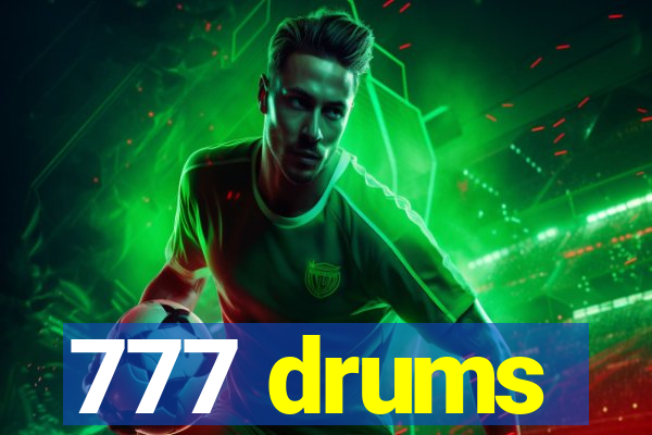 777 drums