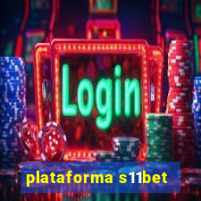 plataforma s11bet