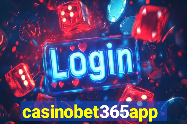 casinobet365app