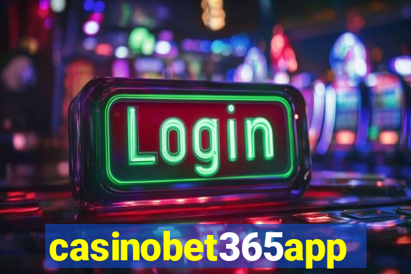 casinobet365app