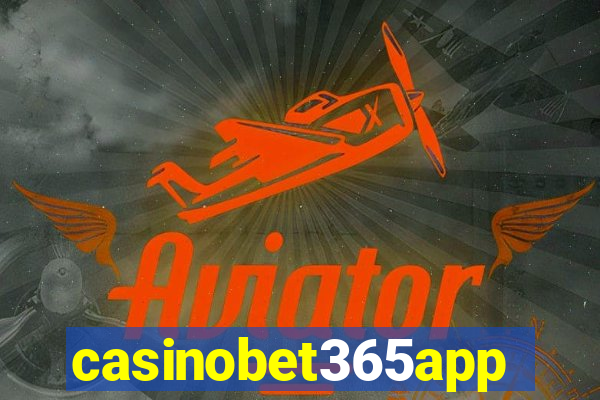 casinobet365app