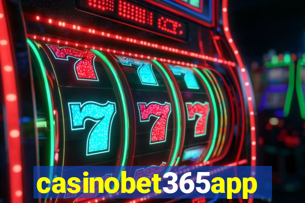 casinobet365app