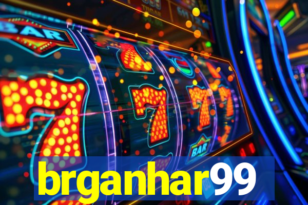 brganhar99