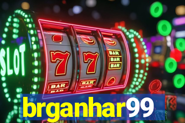 brganhar99