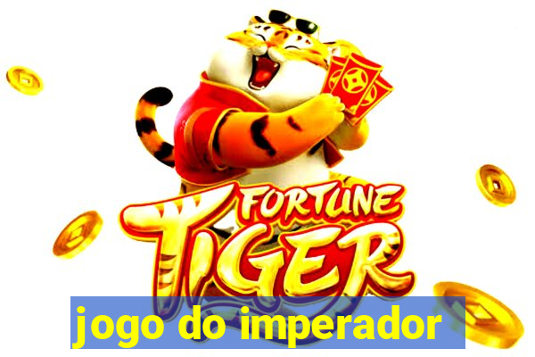 jogo do imperador