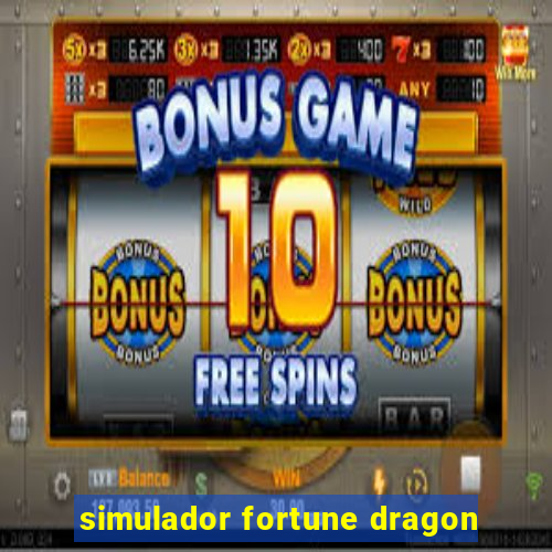 simulador fortune dragon