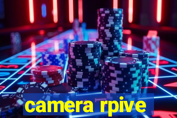 camera rpive