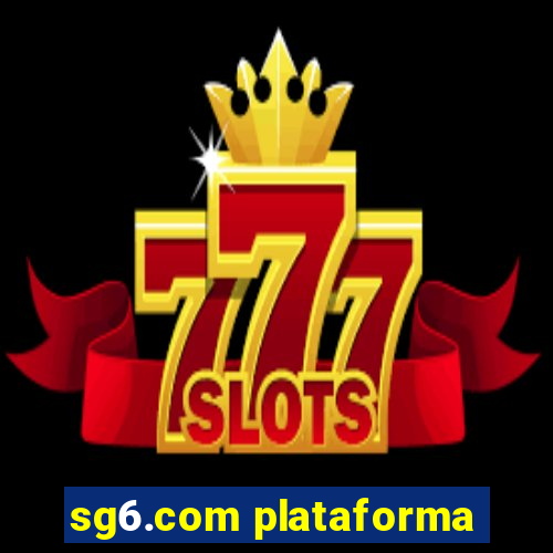 sg6.com plataforma