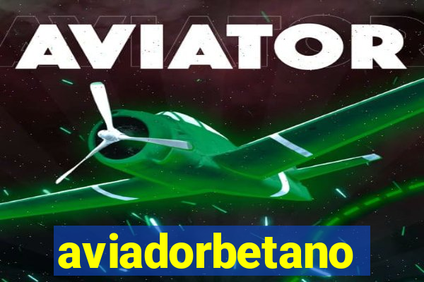 aviadorbetano