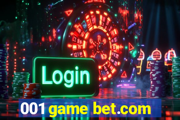 001 game bet.com