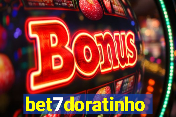 bet7doratinho