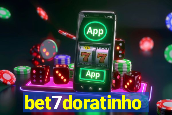 bet7doratinho