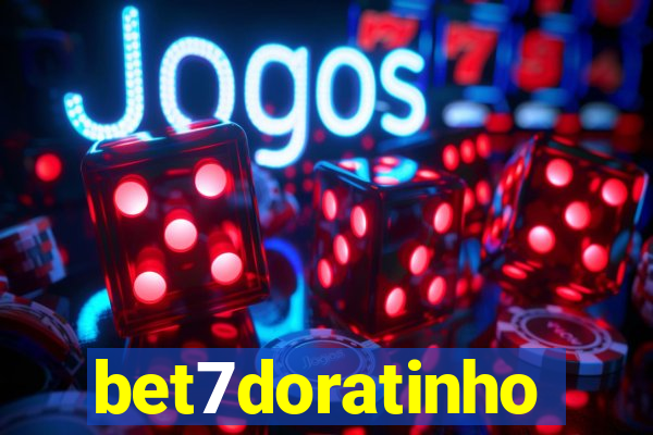 bet7doratinho