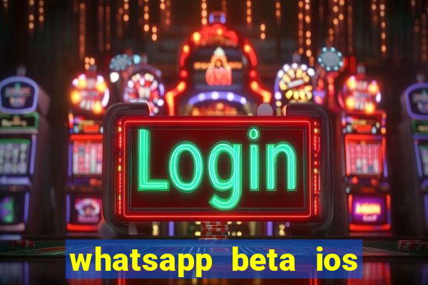 whatsapp beta ios testflight code 2024