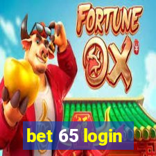 bet 65 login