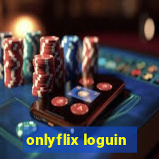 onlyflix loguin